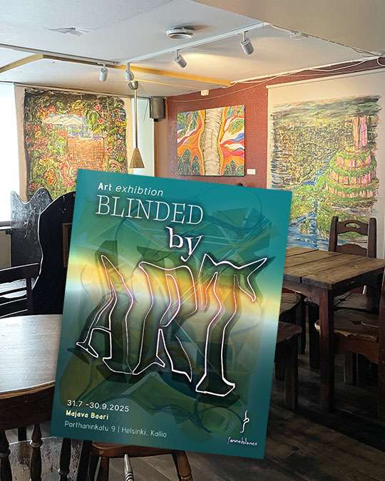 janneblancon taidenäyttelyjuliste ja kuva majava baarista jossa järjestettiin Blinded by Art- taidenäyttely helsingissä
